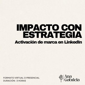 TALLER LINKEDIN - IMPACTO CON ESTRATEGIA